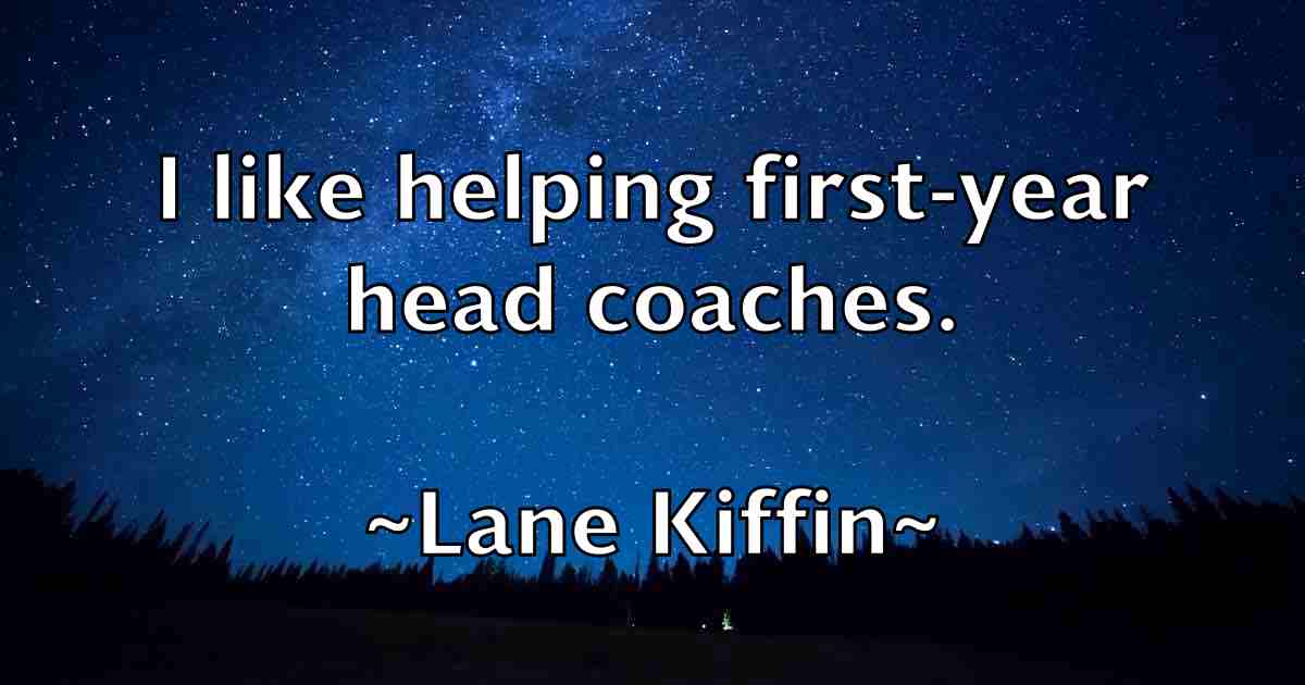 /images/quoteimage/lane-kiffin-fb-488725.jpg