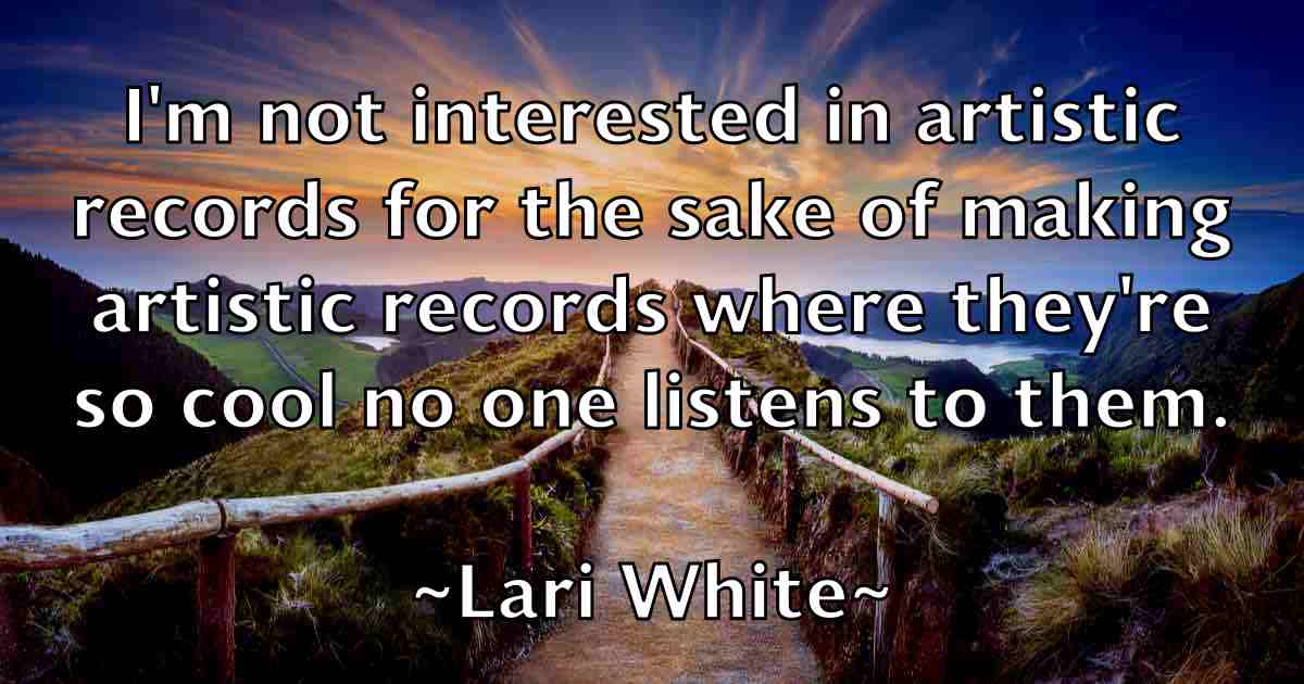 /images/quoteimage/lari-white-fb-489383.jpg
