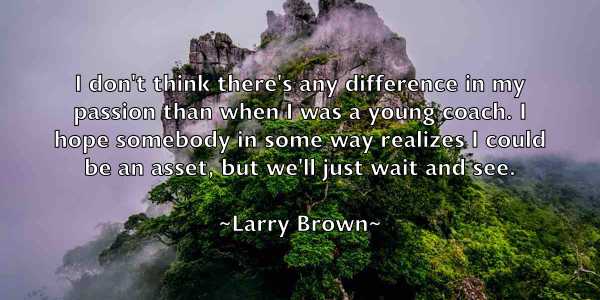 /images/quoteimage/larry-brown-489487.jpg