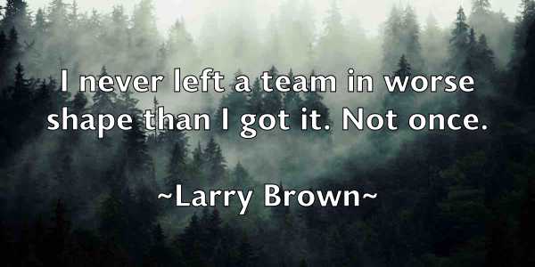 /images/quoteimage/larry-brown-489498.jpg