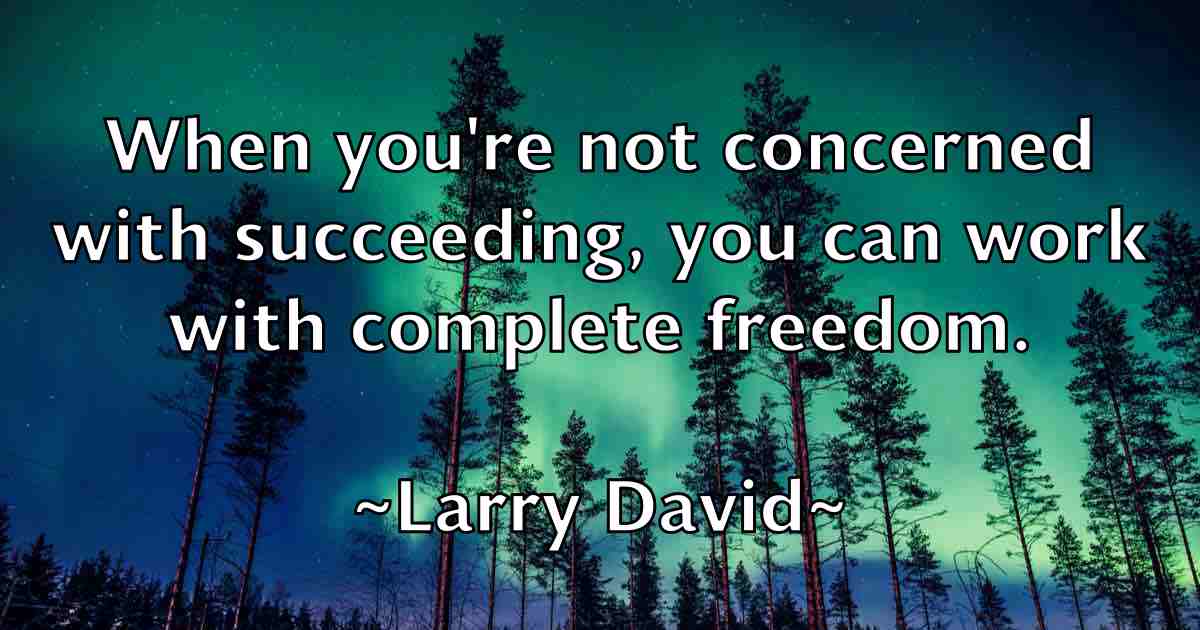 /images/quoteimage/larry-david-fb-489554.jpg