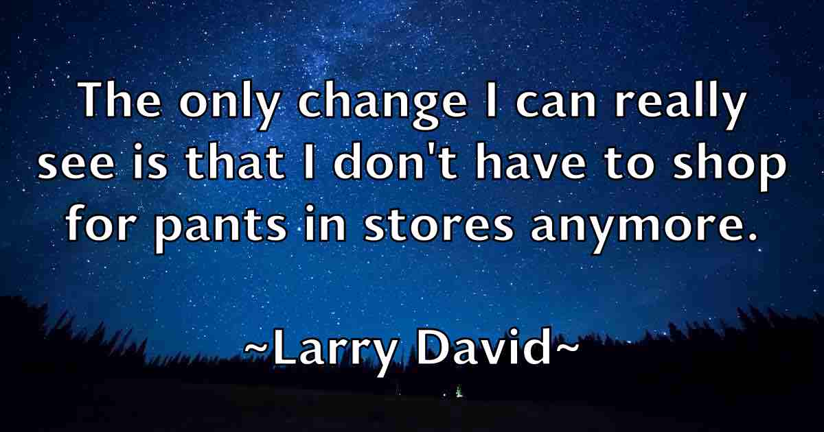 /images/quoteimage/larry-david-fb-489559.jpg