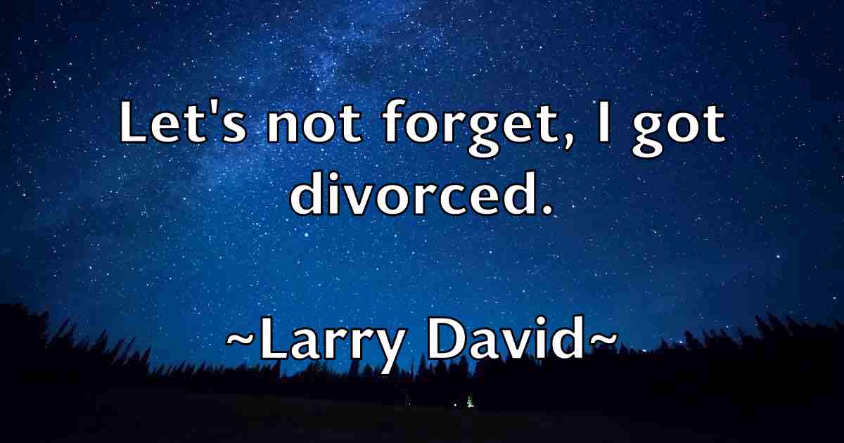 /images/quoteimage/larry-david-fb-489568.jpg