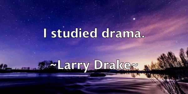 /images/quoteimage/larry-drake-489680.jpg