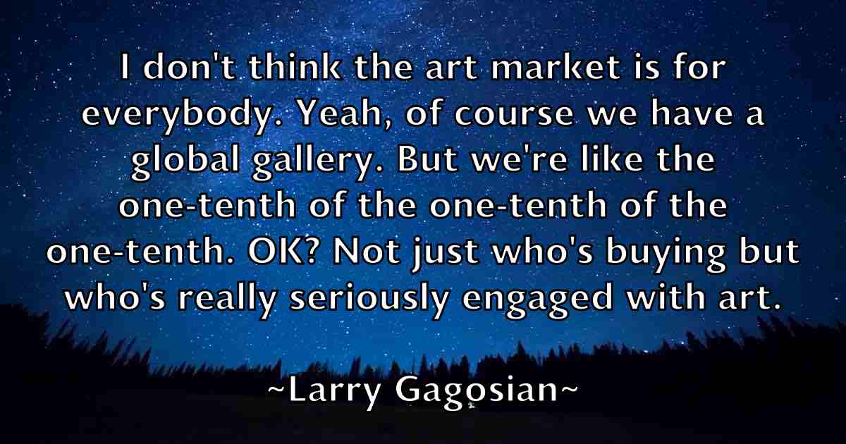 /images/quoteimage/larry-gagosian-fb-489829.jpg