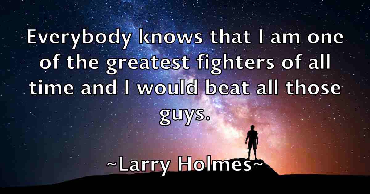 /images/quoteimage/larry-holmes-fb-490001.jpg