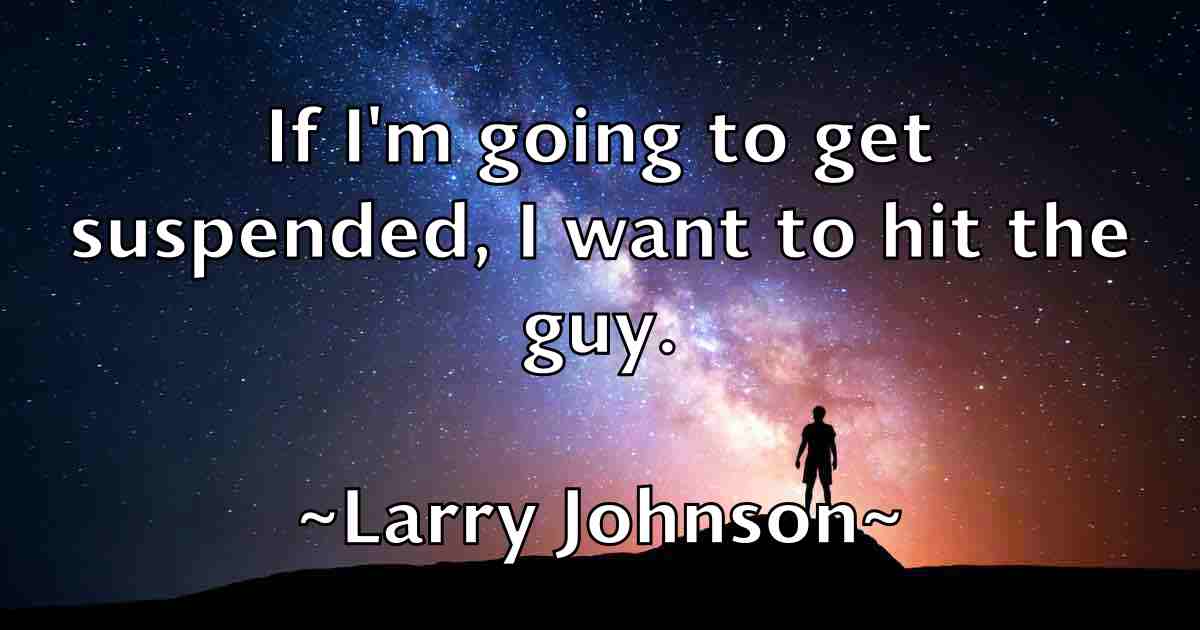 /images/quoteimage/larry-johnson-fb-490064.jpg