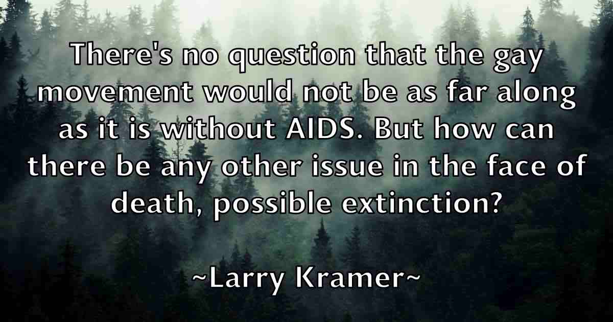 /images/quoteimage/larry-kramer-fb-490215.jpg