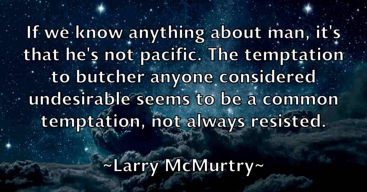 /images/quoteimage/larry-mcmurtry-fb-490233.jpg