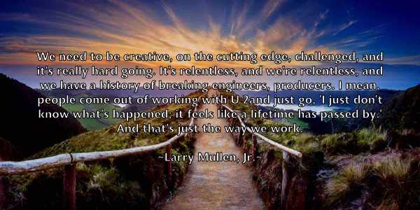 /images/quoteimage/larry-mullen-jr-490254.jpg