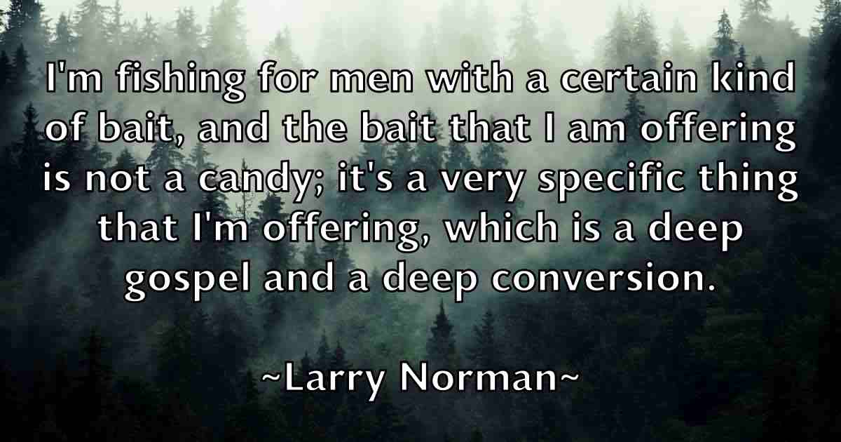 /images/quoteimage/larry-norman-fb-490287.jpg