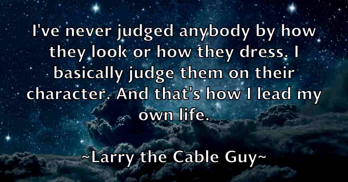 /images/quoteimage/larry-the-cable-guy-fb-490360.jpg