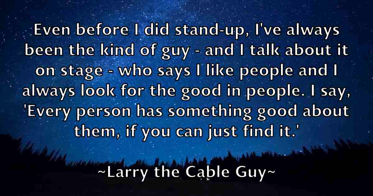 /images/quoteimage/larry-the-cable-guy-fb-490372.jpg