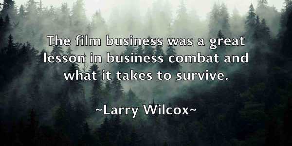 /images/quoteimage/larry-wilcox-490420.jpg