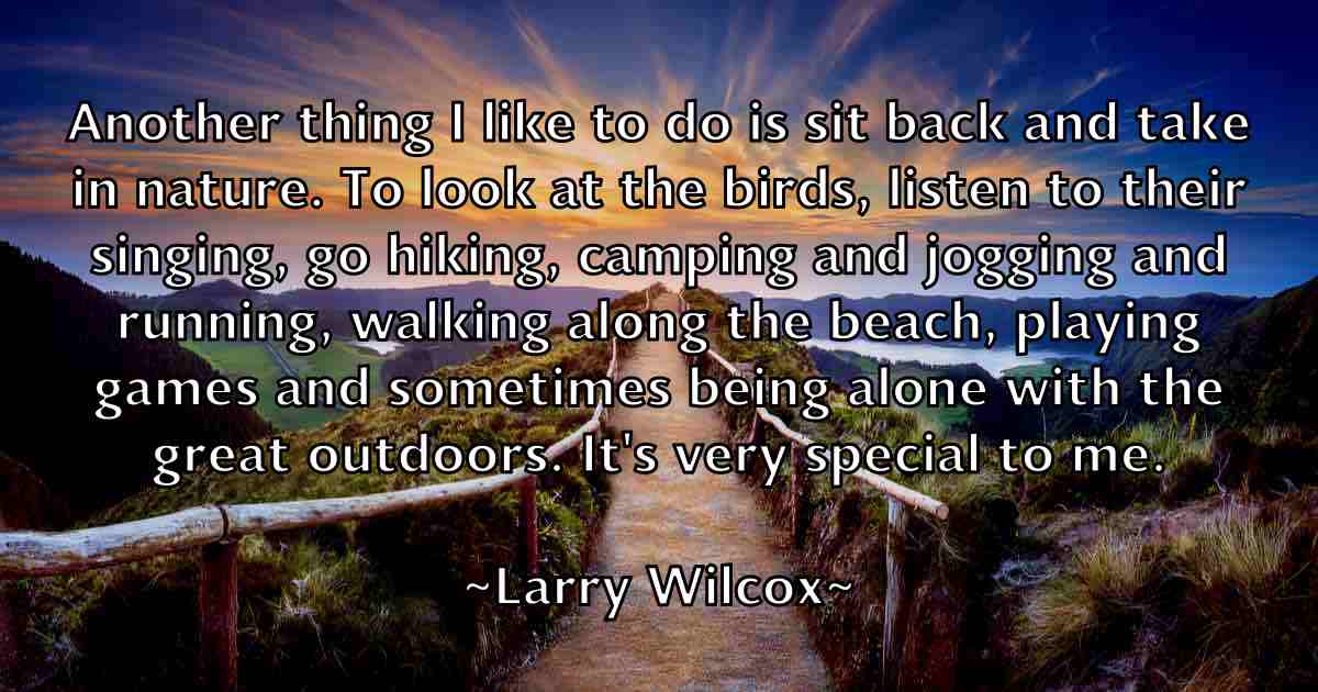 /images/quoteimage/larry-wilcox-fb-490412.jpg
