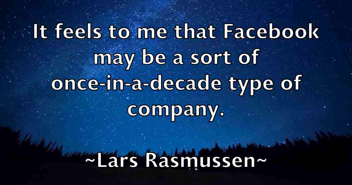 /images/quoteimage/lars-rasmussen-fb-490567.jpg