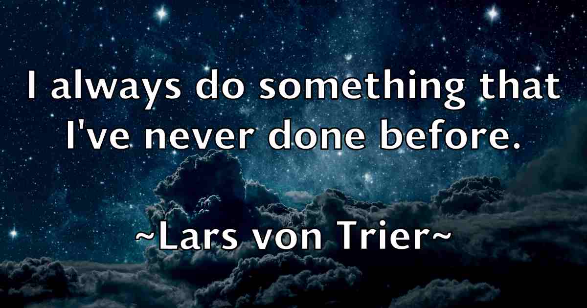 /images/quoteimage/lars-von-trier-fb-490618.jpg