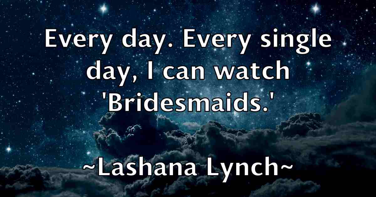 /images/quoteimage/lashana-lynch-fb-490645.jpg