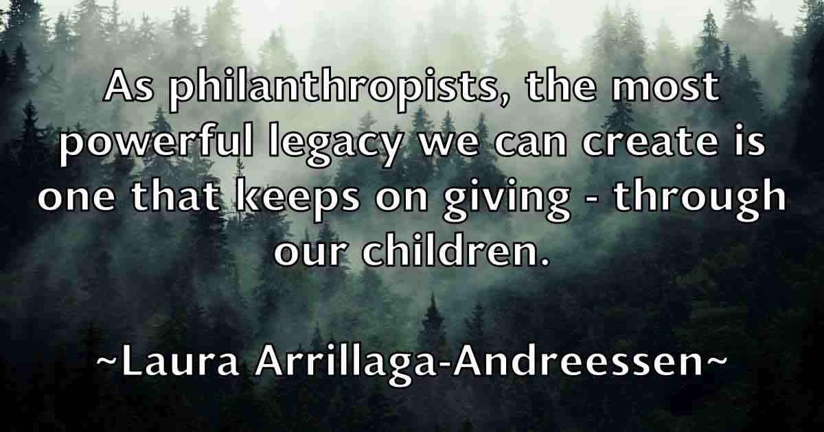 /images/quoteimage/laura-arrillaga-andreessen-fb-490846.jpg