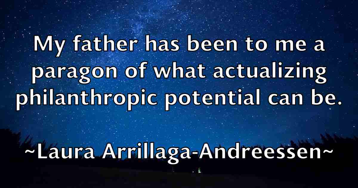 /images/quoteimage/laura-arrillaga-andreessen-fb-490860.jpg