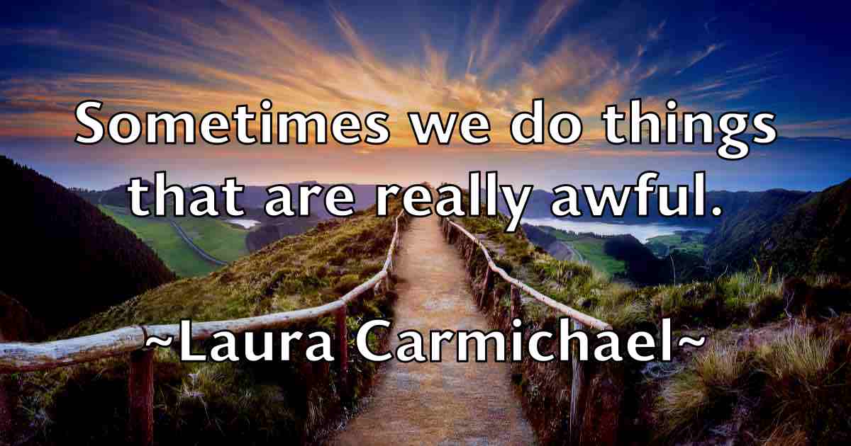 /images/quoteimage/laura-carmichael-fb-490973.jpg