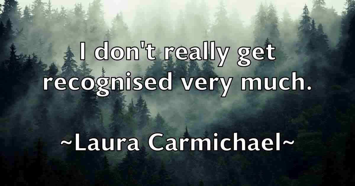 /images/quoteimage/laura-carmichael-fb-490977.jpg