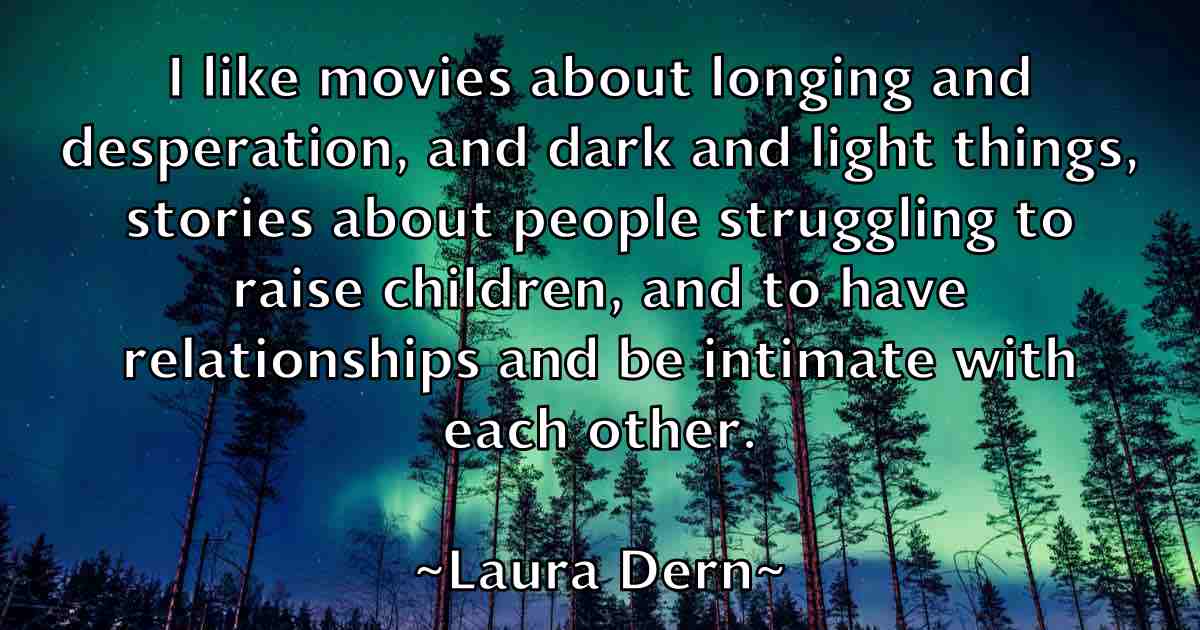 /images/quoteimage/laura-dern-fb-491035.jpg