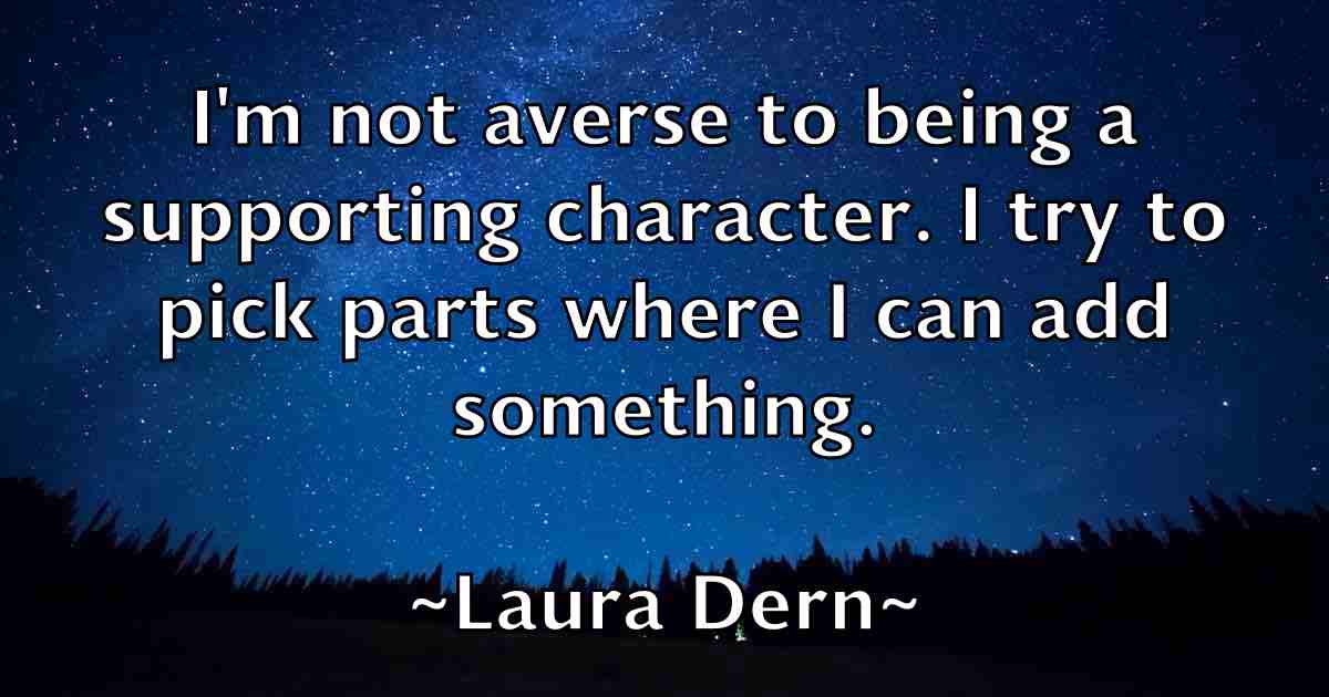 /images/quoteimage/laura-dern-fb-491084.jpg