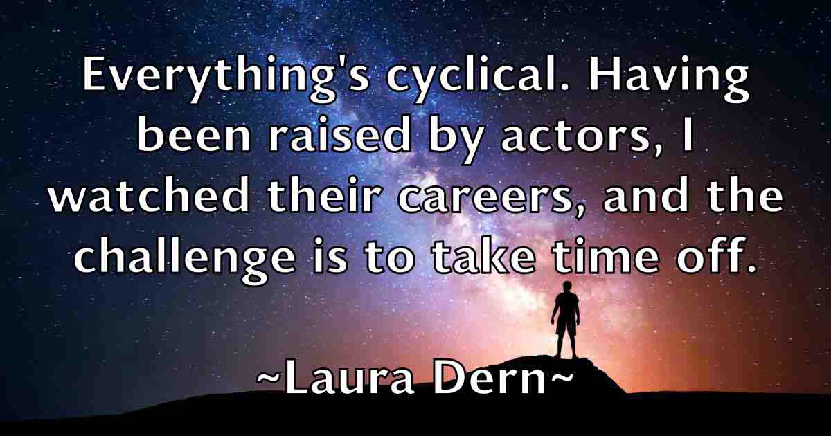 /images/quoteimage/laura-dern-fb-491134.jpg
