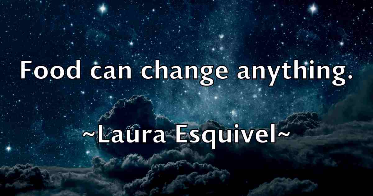 /images/quoteimage/laura-esquivel-fb-491212.jpg