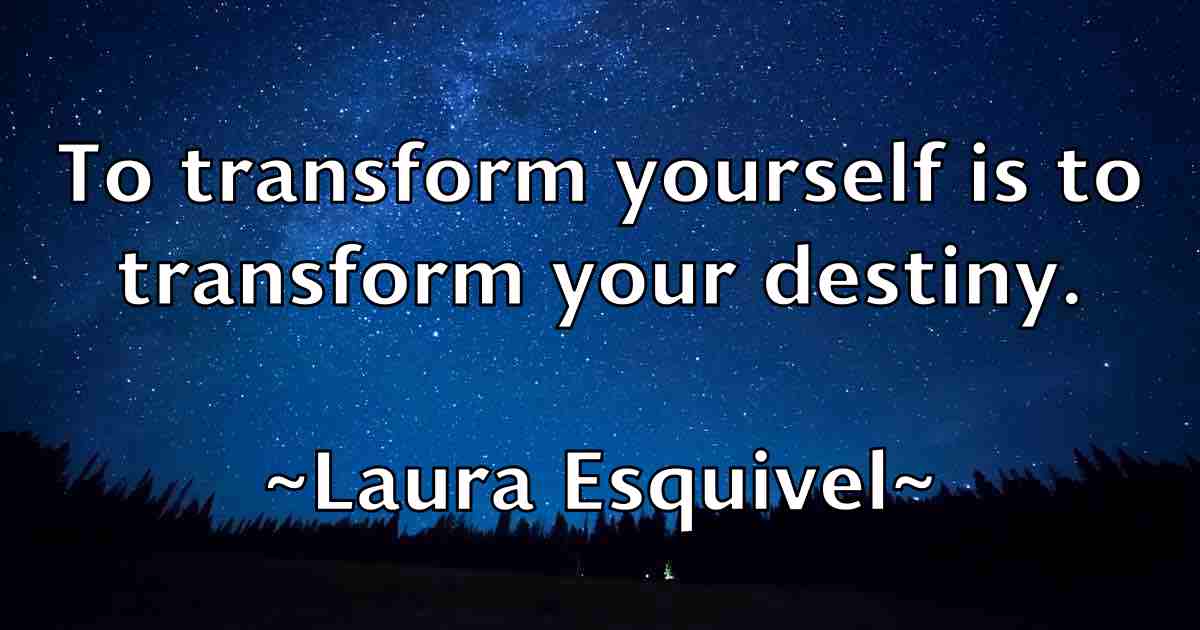 /images/quoteimage/laura-esquivel-fb-491231.jpg
