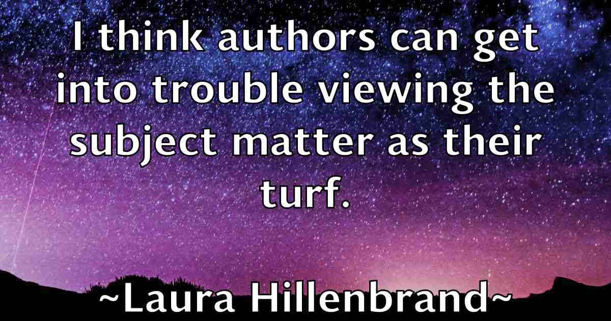 /images/quoteimage/laura-hillenbrand-fb-491316.jpg