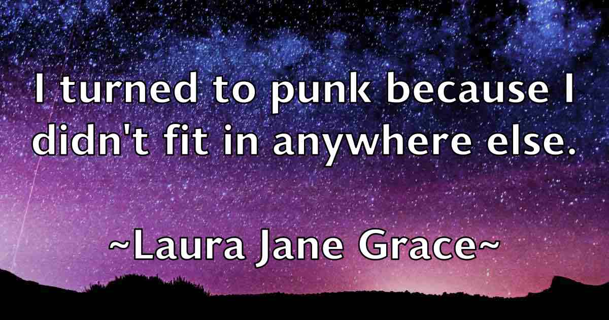 /images/quoteimage/laura-jane-grace-fb-491410.jpg