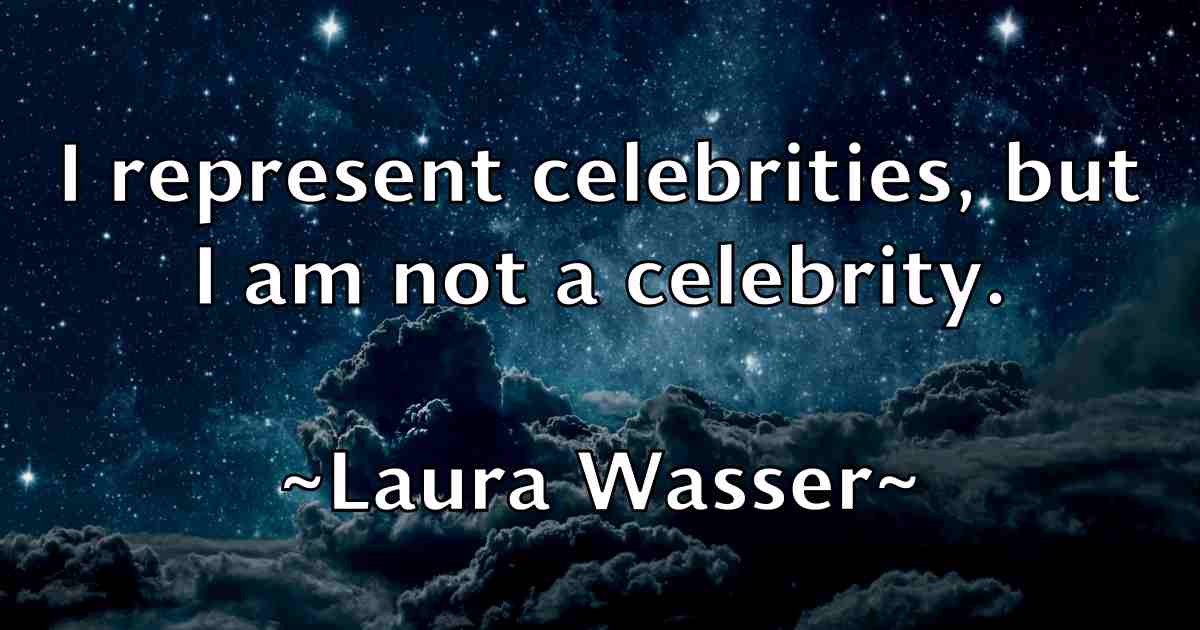 /images/quoteimage/laura-wasser-fb-492284.jpg