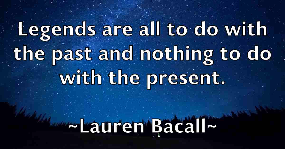 /images/quoteimage/lauren-bacall-fb-492725.jpg