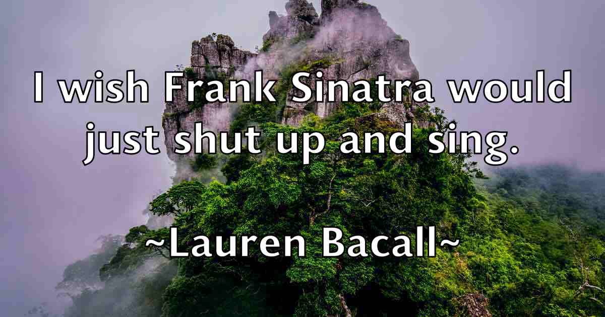/images/quoteimage/lauren-bacall-fb-492736.jpg