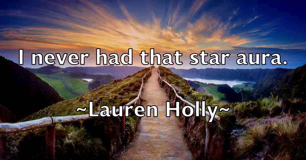/images/quoteimage/lauren-holly-fb-493183.jpg