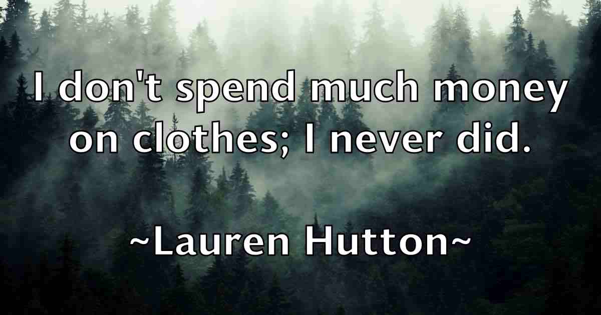 /images/quoteimage/lauren-hutton-fb-493196.jpg