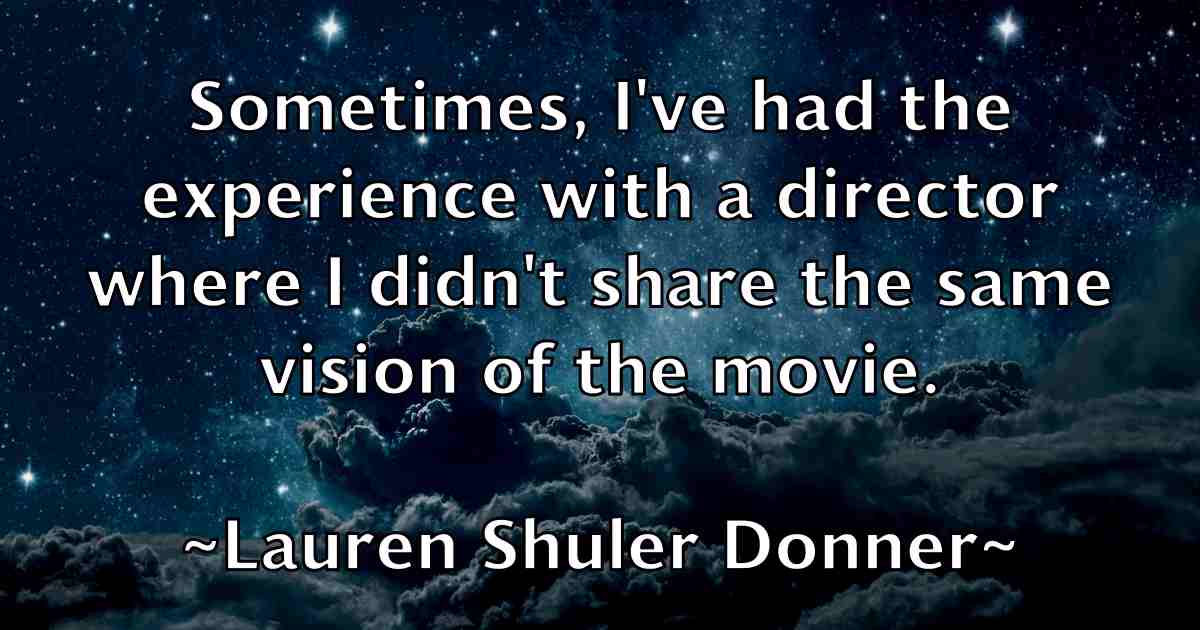 /images/quoteimage/lauren-shuler-donner-fb-493609.jpg