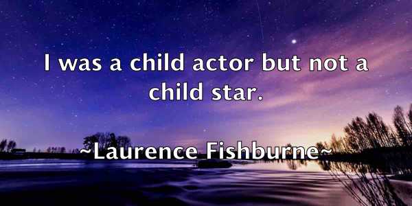 /images/quoteimage/laurence-fishburne-493818.jpg