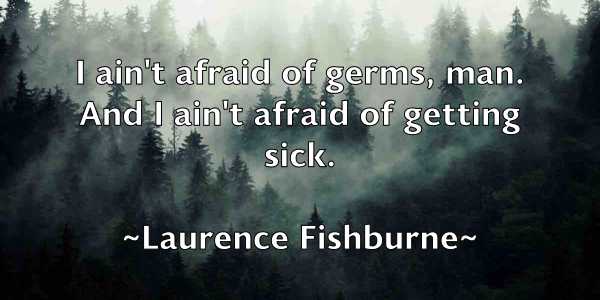 /images/quoteimage/laurence-fishburne-493821.jpg