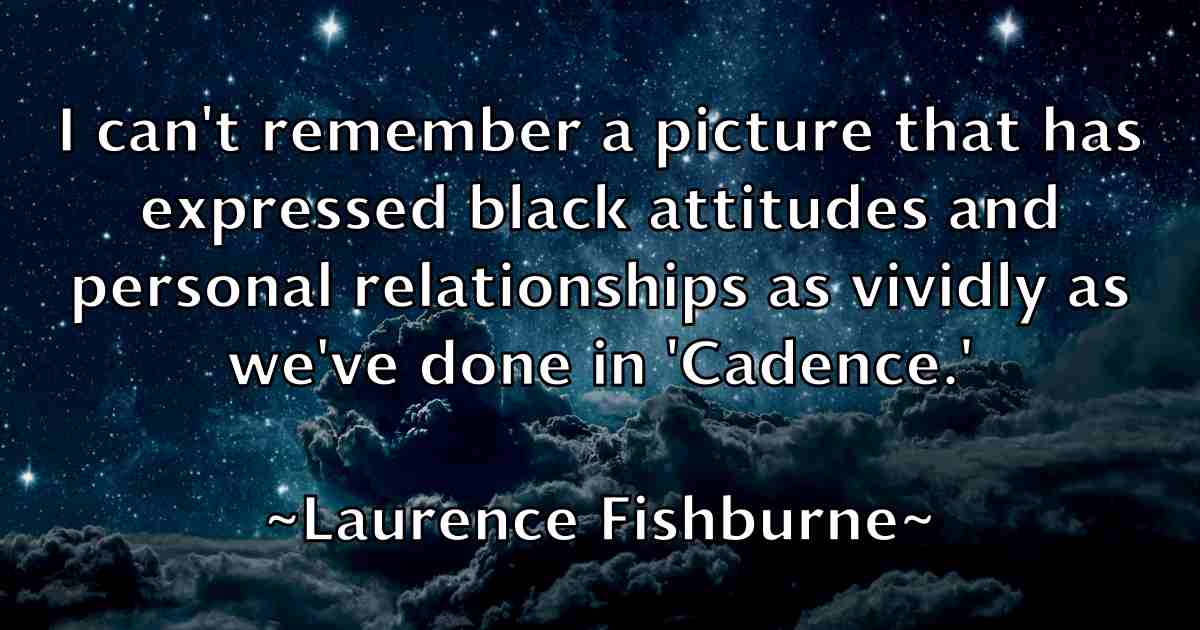 /images/quoteimage/laurence-fishburne-fb-493841.jpg