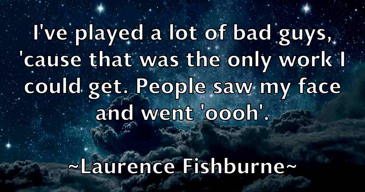 /images/quoteimage/laurence-fishburne-fb-493846.jpg