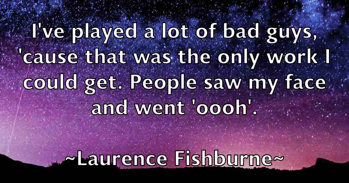 /images/quoteimage/laurence-fishburne-fb-493846.jpg