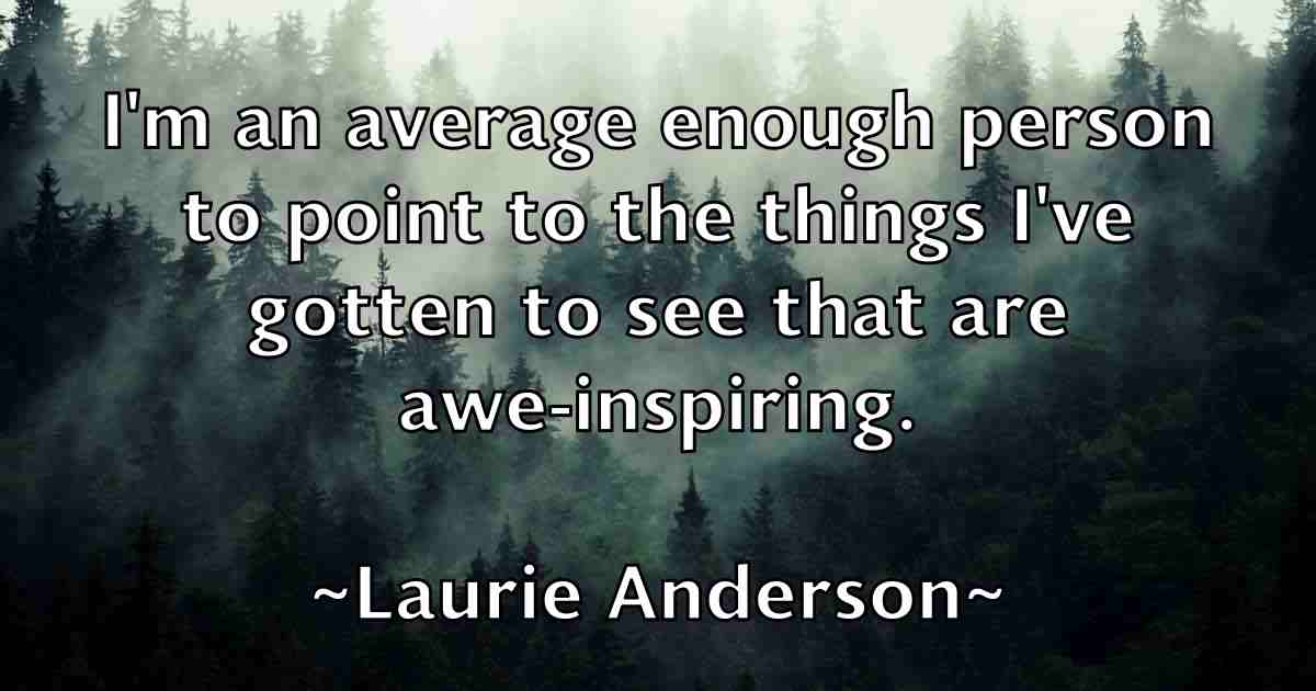 /images/quoteimage/laurie-anderson-fb-494181.jpg