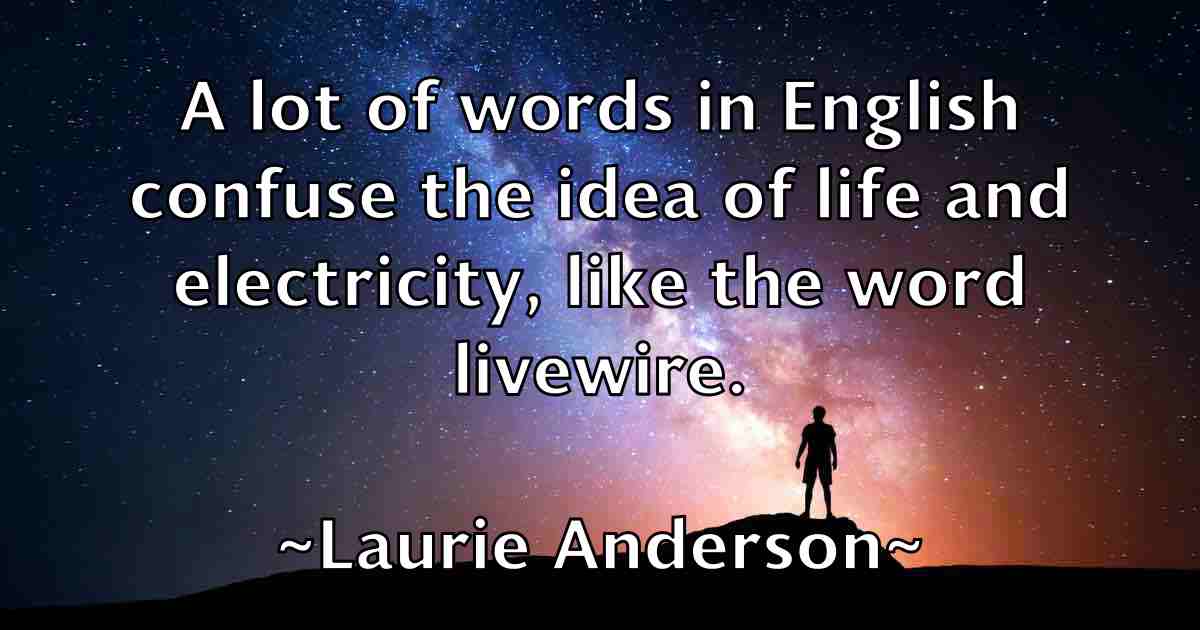 /images/quoteimage/laurie-anderson-fb-494183.jpg