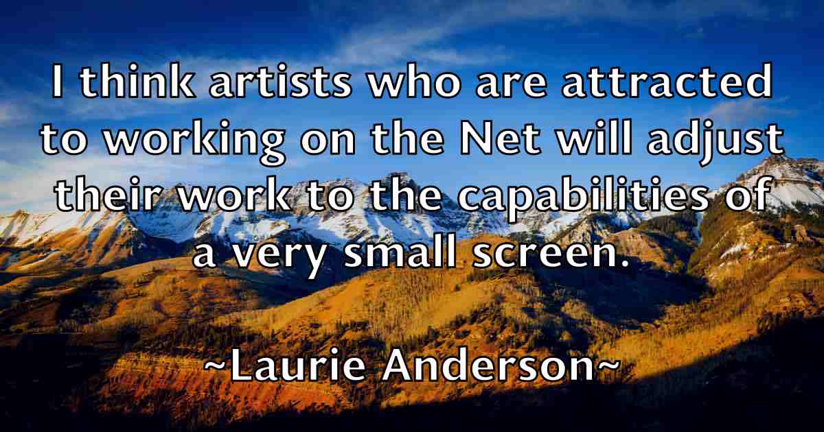 /images/quoteimage/laurie-anderson-fb-494186.jpg