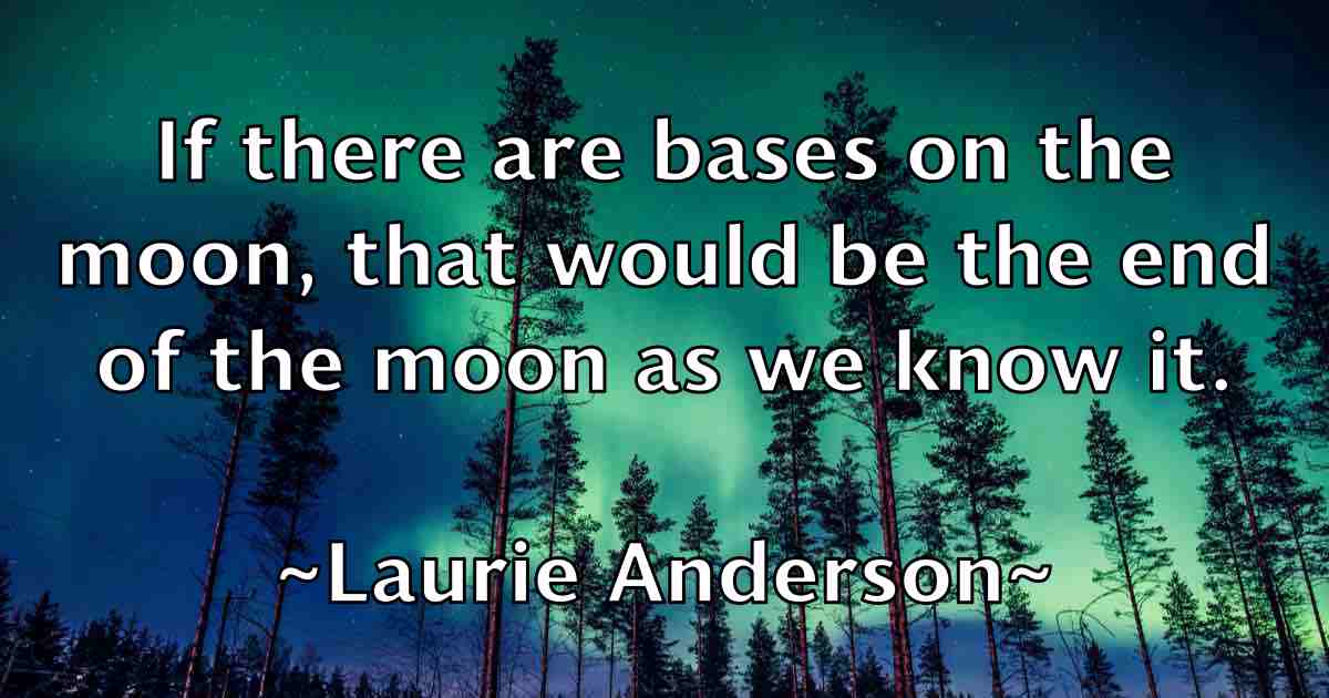 /images/quoteimage/laurie-anderson-fb-494202.jpg
