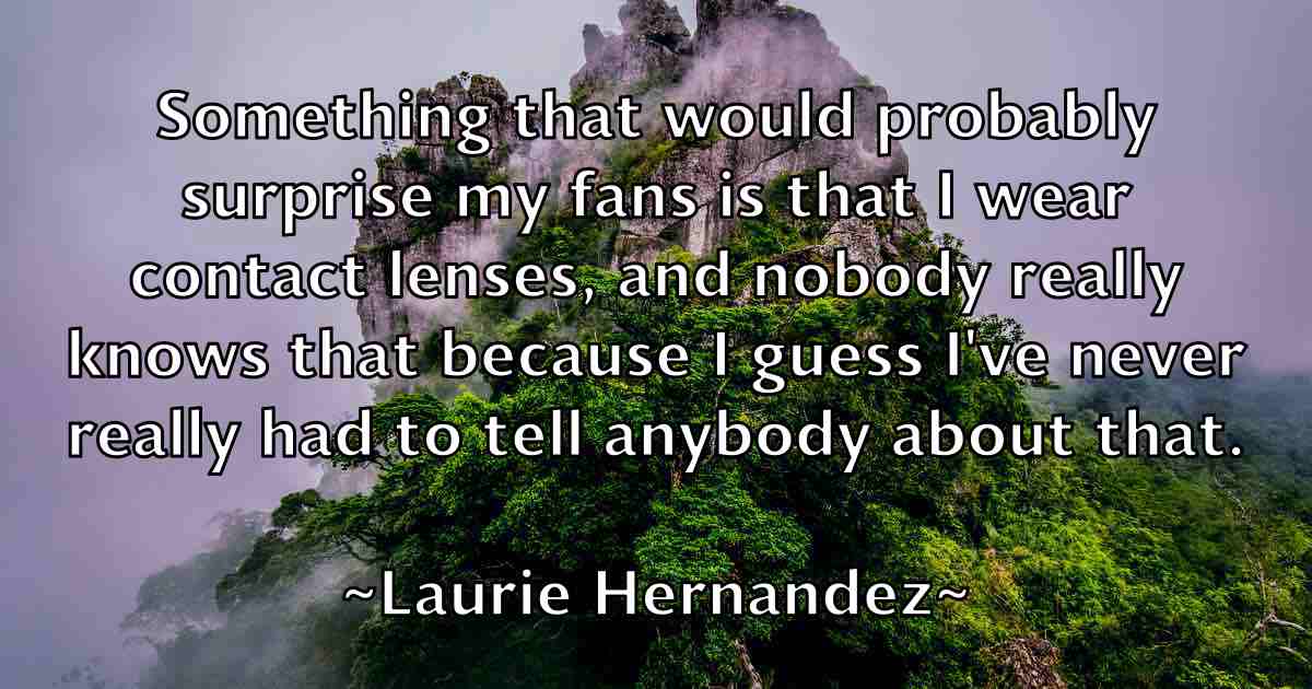 /images/quoteimage/laurie-hernandez-fb-494458.jpg