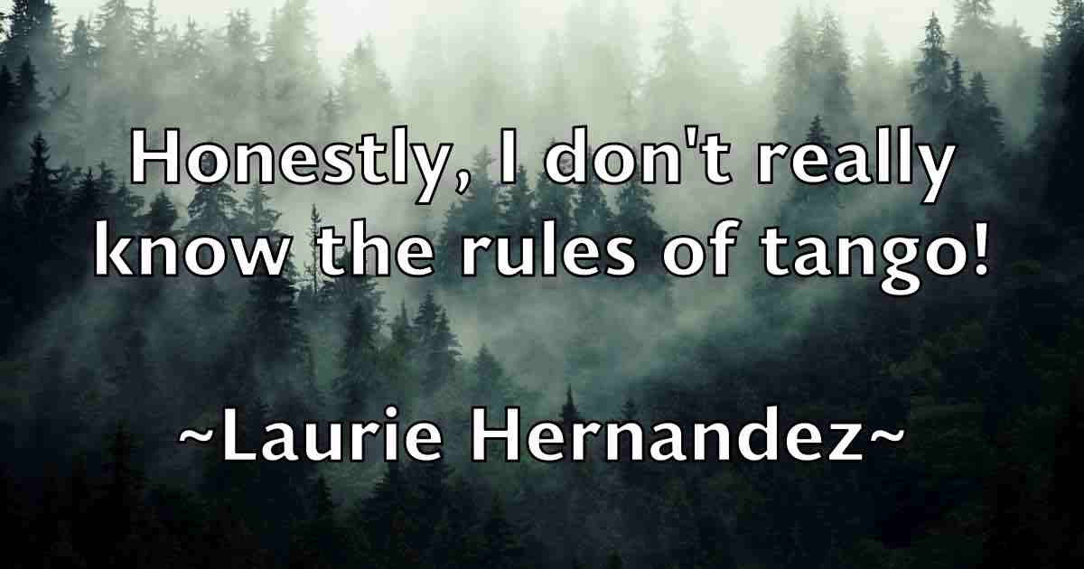 /images/quoteimage/laurie-hernandez-fb-494474.jpg